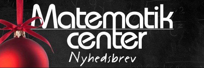 Matematikcenter nyhedsbrev